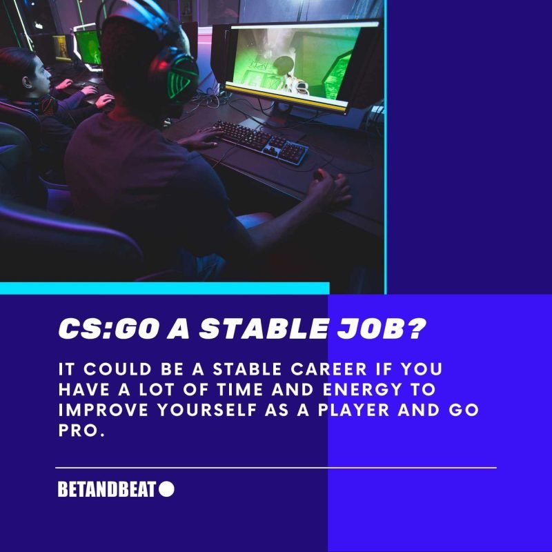 CS:GO as a stable career path